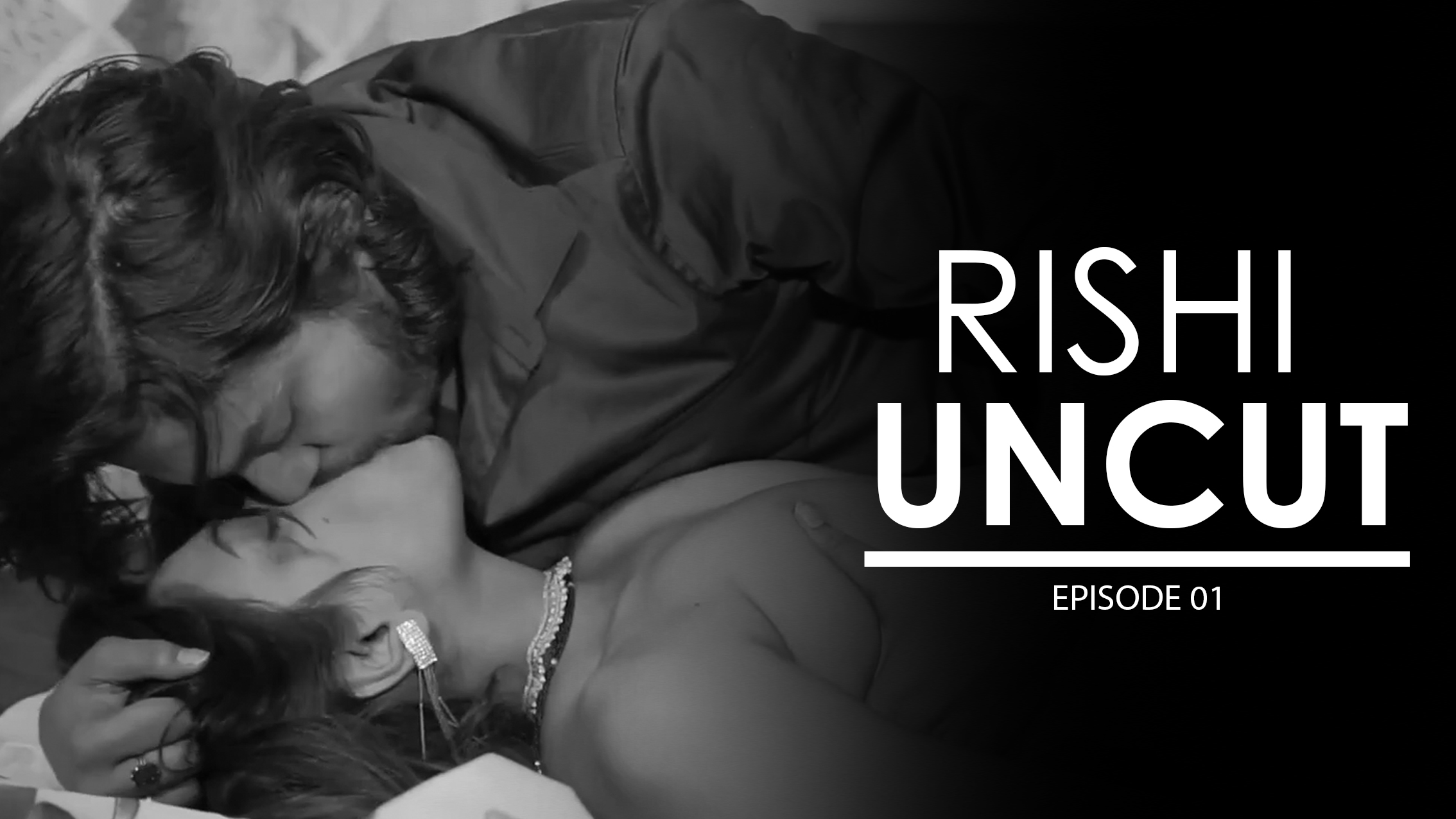 Rishi Uncut E1